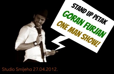 Ne propustite prvi One Man Show Gorana Furjana u STUDIJU SMIJEHA