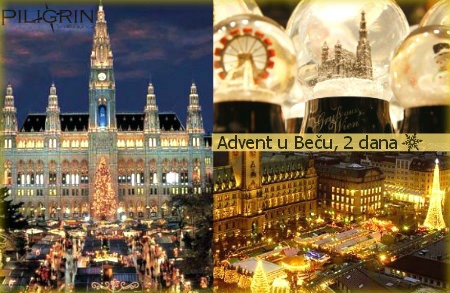 Advent u Beču &ndash; dvodnevni aranžman turističke agencije PILIGRIN
